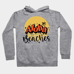 Aloha Beaches Hoodie